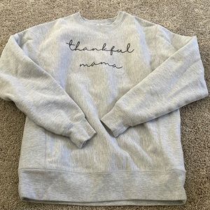 Thankful mama sweatshirt